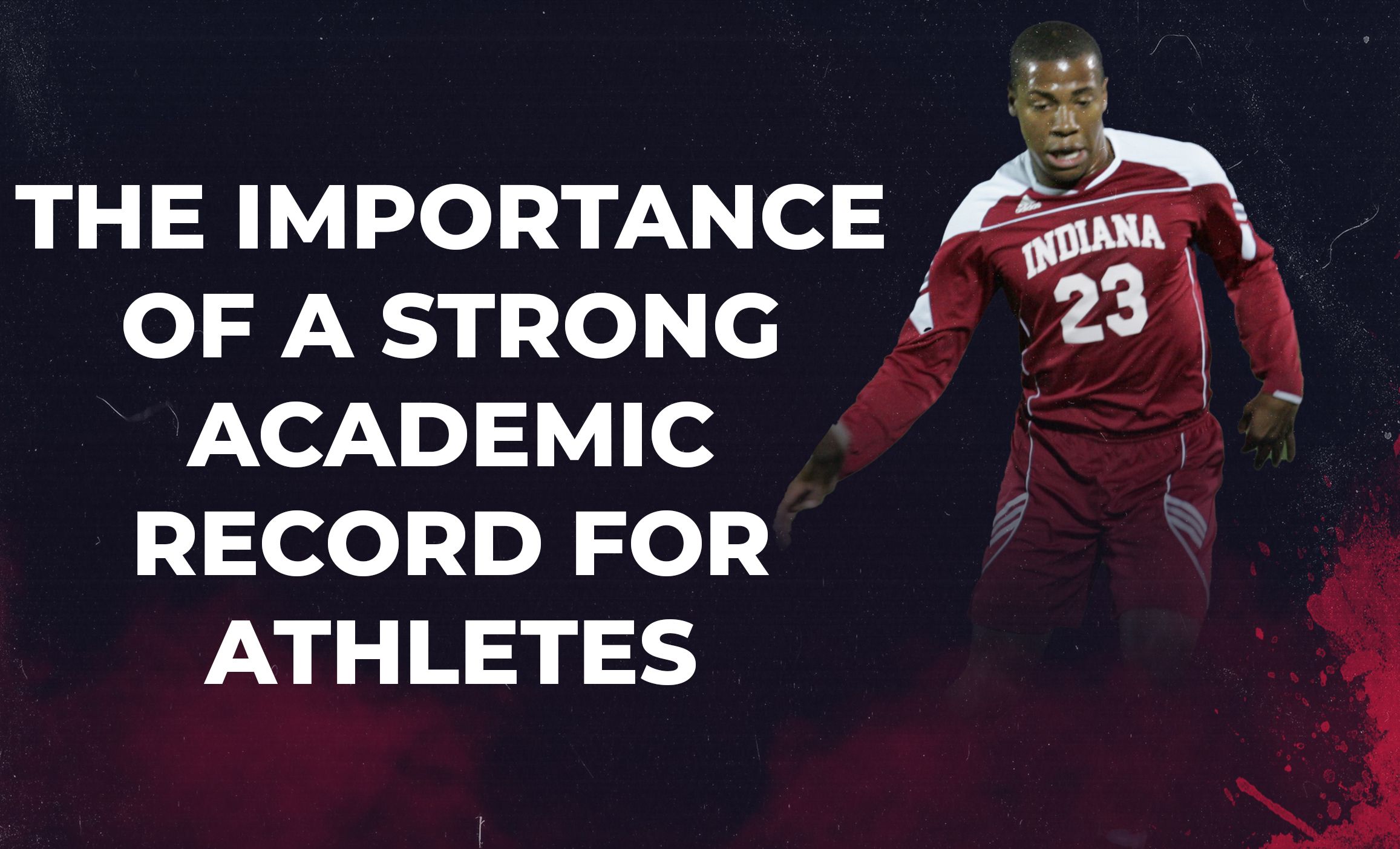 The importance of a strong academic record for athletes seeking scholarships